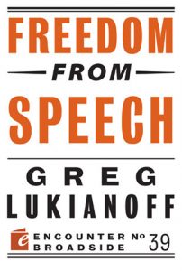 G. Lukianoff: Freedom from Speech