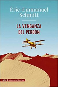 Éric-Emmanuel Schmitt: "La venganza del perdón"