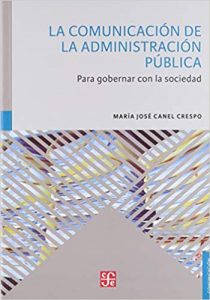 María José Canel Crespo: "La Comunicación de la Administración Pública"