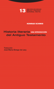 Konrad Schmid: "Historia literaria del Antiguo Testamento. Una introducción"