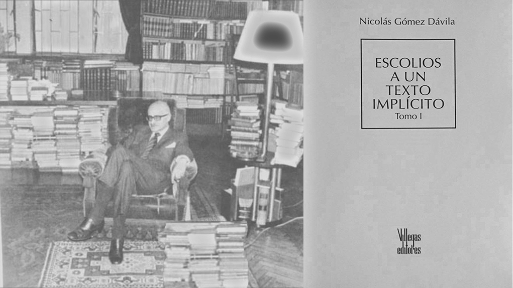 Nicolás Gómez Dávila, escolios para explicar el mundo - Nueva Revista