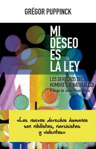 Grégor Puppinck: «Mi deseo es la ley»