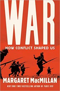 War. Margaret MacMillan. Profile Books. 336 págs. 21'47 € (papel) / 8'99 € (digital).