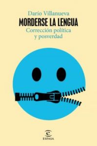 "Morderse la lengua". Espasa. 384 págs. 18,9 € (papel) / 10,44 € (digital)