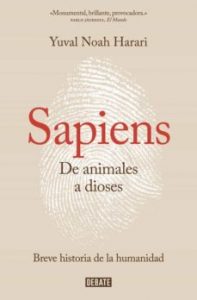 "Sapiens". Debate. 608 págs. 18,90 € (papel) / 10,44 € (digital)