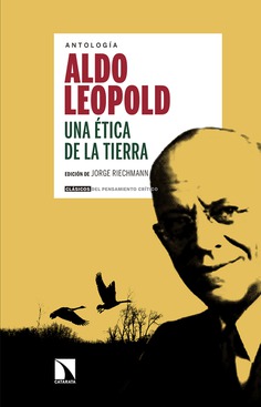 Ética de la tierra. La catarata. 208 págs. 15,67 € (papel) / 10,44 € (digital)
