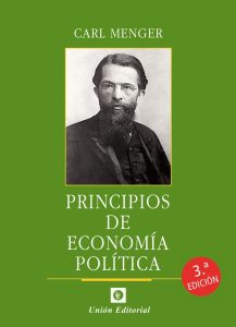 Carl Menger / Principios de Economía Política