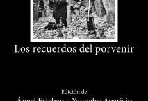 Elena Garro: «Los recuerdos del porvenir». Cátedra, 2024