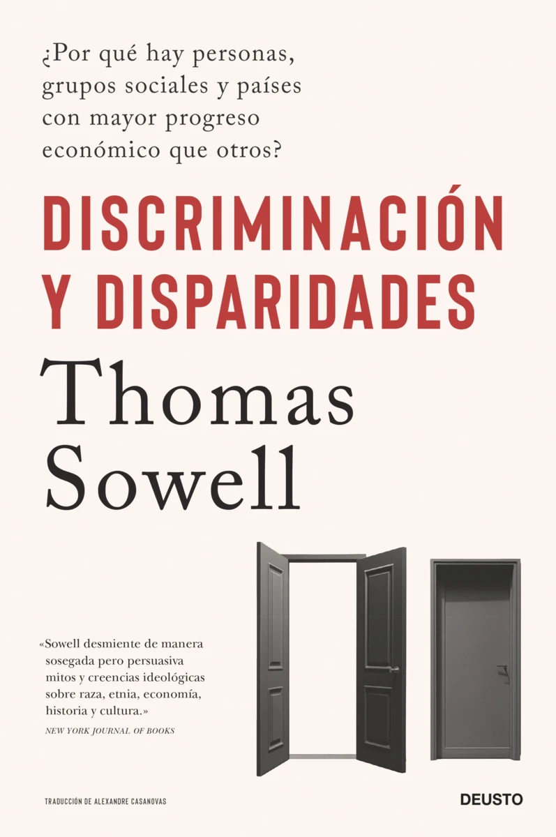 «Discriminación y disparidades», de Thomas Sowell. Deusto, 2024
