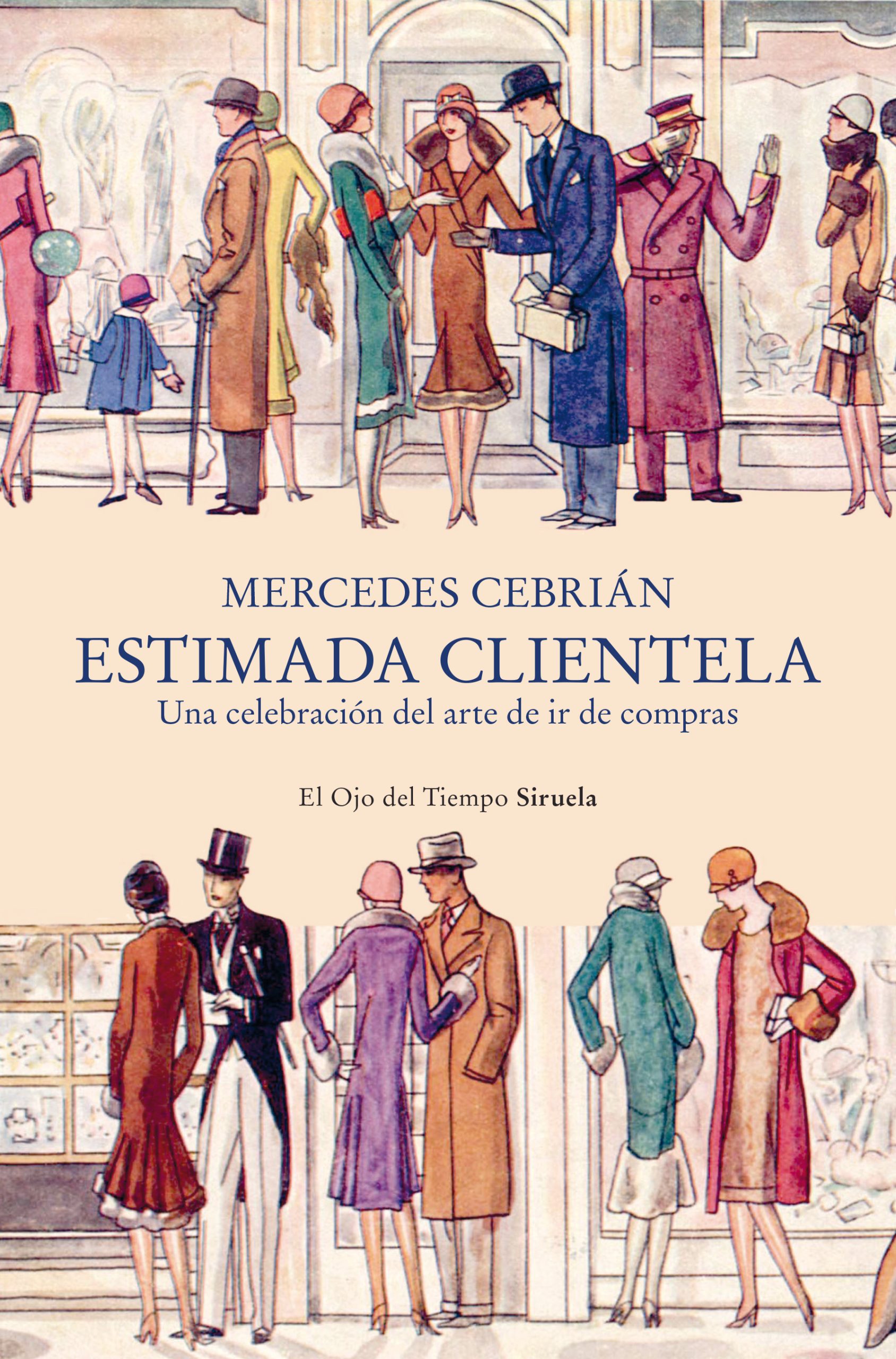 Mercedes Cebrián: Estimada clientela. Siruela, 2025