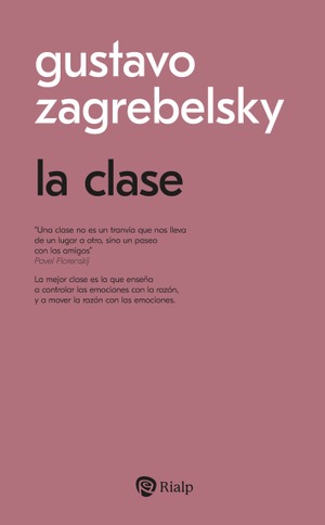 Gustavo Zagrebelsky. La clase. Rialp, 2024. 143 páginas.