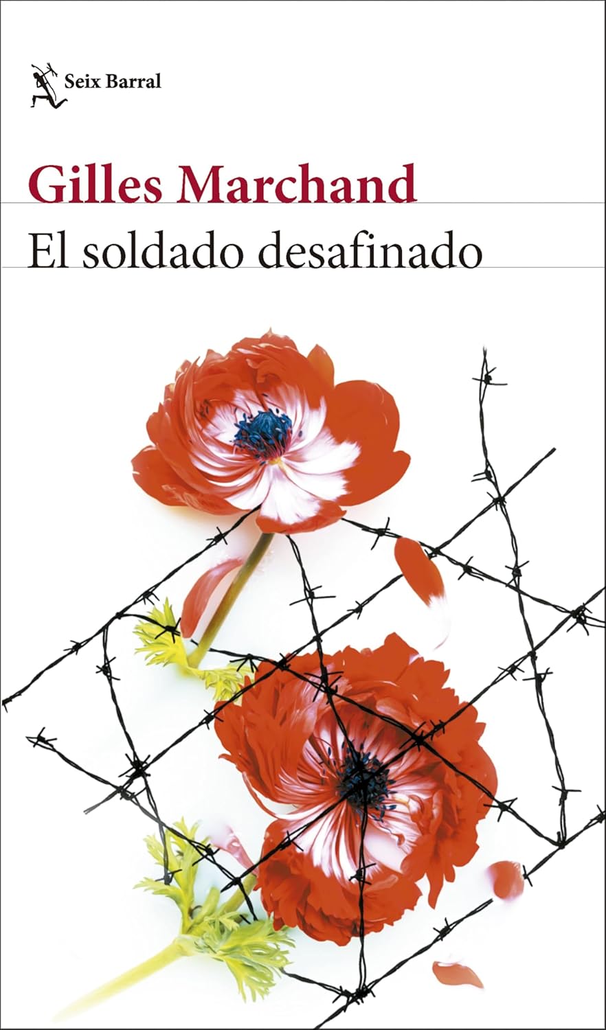 Gilles Marchand: El soldado desafinado.