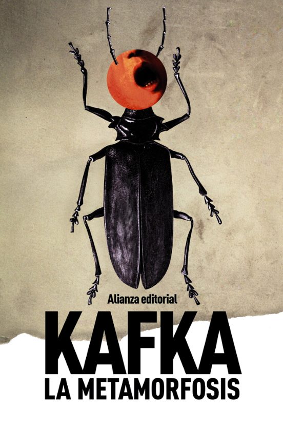 La metamorfosis, de Franz Kafka. Alianza Editorial, 2011